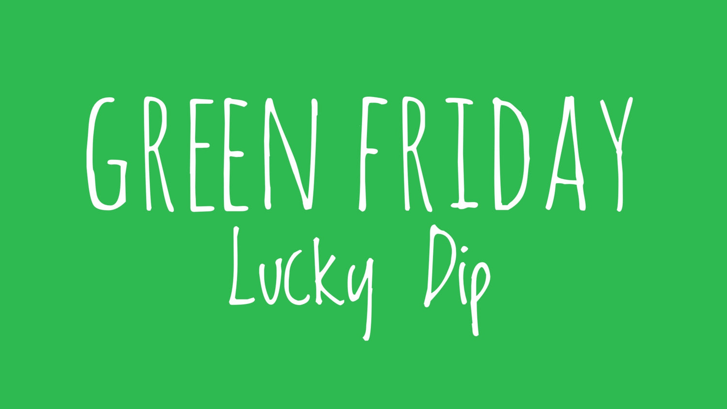 Green Friday